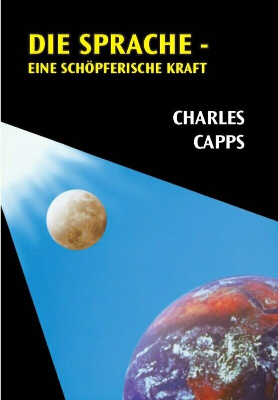 Die Sprache - eine schöpferische Kraft Die Sprache - eine schöpferische Kraft