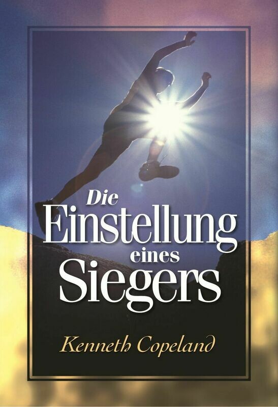Die Einstellung eines Siegers Die Einstellung eines Siegers