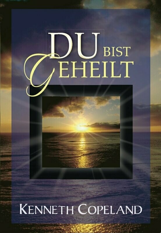 Du bist geheilt Du bist geheilt