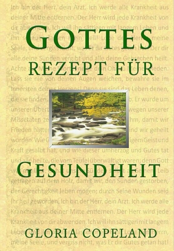 Gottes Rezept für Gesundheit Gottes Rezept für Gesundheit