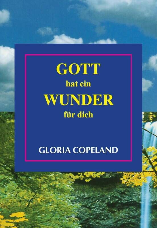 Gott hat ein Wunder für dich Gott hat ein Wunder für dich