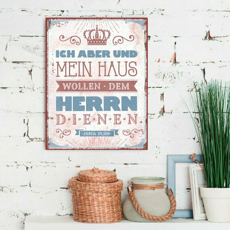 Metallschild Metallschild "Ich aber und mein Haus"