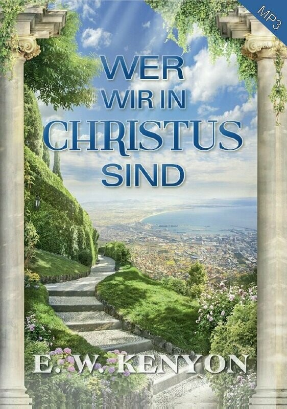 Hörbuch - Wer wir in Christus sind MP3 - 1 CD Hörbuch - Wer wir in Christus sind MP3 - 1 CD