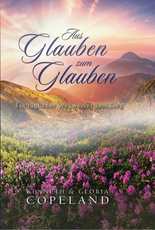 Andachtsbuch - Aus Glauben zum Glauben - Hardcover