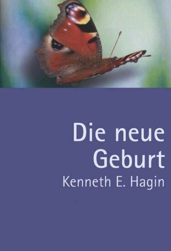 Die neue Geburt Die neue Geburt