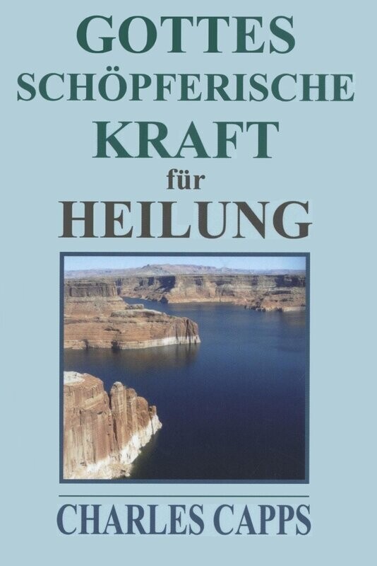 Gottes schöpferische Kraft für Heilung