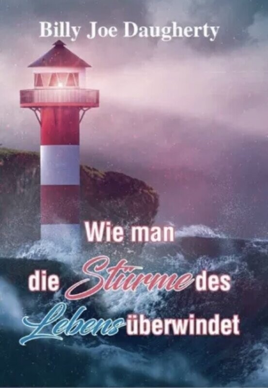 Wie man die Stürme des Lebens überwindet Wie man die Stürme des Lebens überwindet