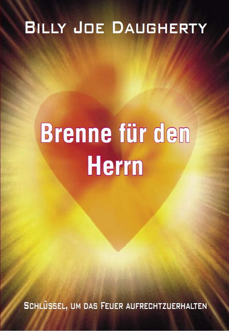Brenne für den Herrn