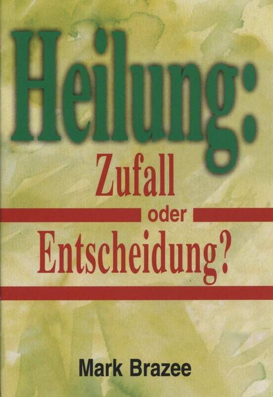 Heilung Zufall oder Entscheidung? Heilung Zufall oder Entscheidung?