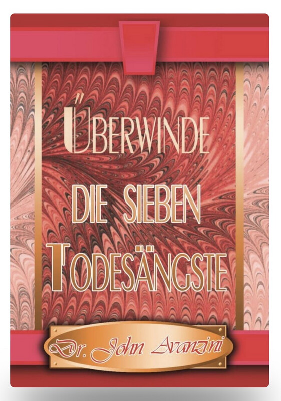Überwinde die sieben Todesängste Überwinde die sieben Todesängste