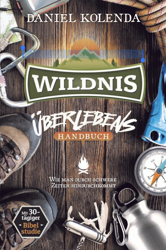 Wildnis Überlebenshandbuch Wildnis Überlebenshandbuch