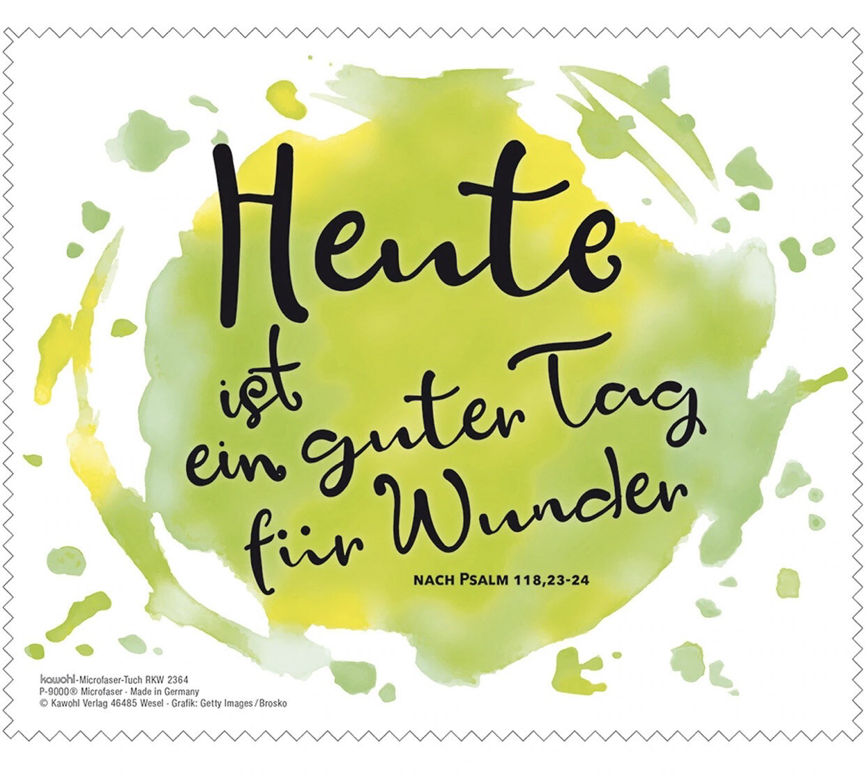 Mikrofasertuch - Heute ist ein guter Tag für Wunder