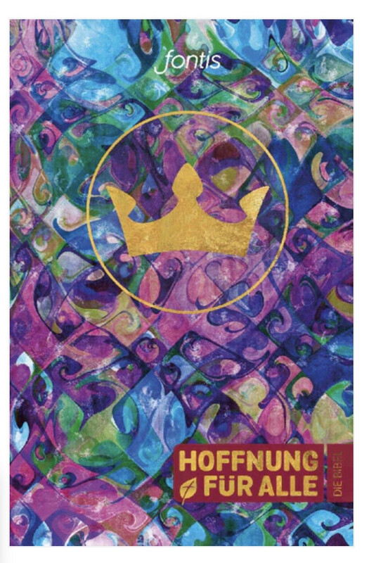 Bibel Hoffnung für alle. Die Bibel. - Crown (Cover mit Goldprägung) Bibel Hoffnung für alle. Die Bibel. - Crown (Cover mit Goldprägung)
