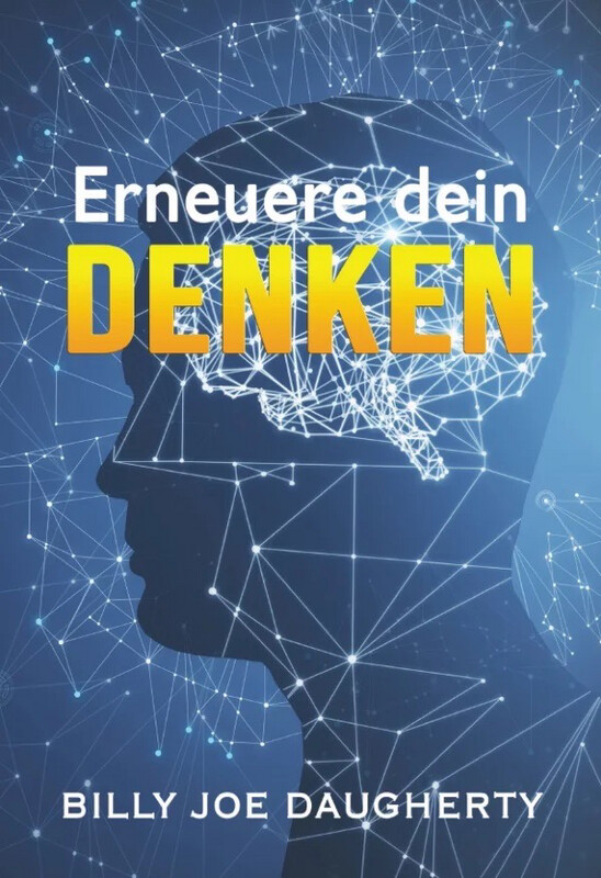 Erneuere dein Denken Erneuere dein Denken