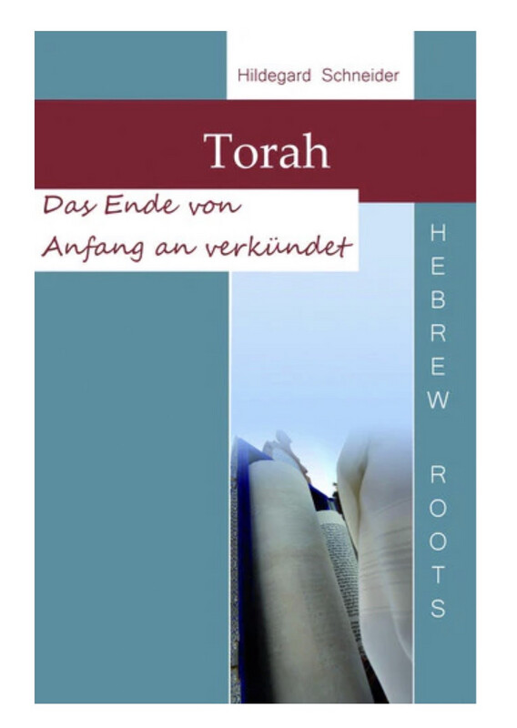 Torah - Das Ende von Anfang an verkündet Torah - Das Ende von Anfang an verkündet