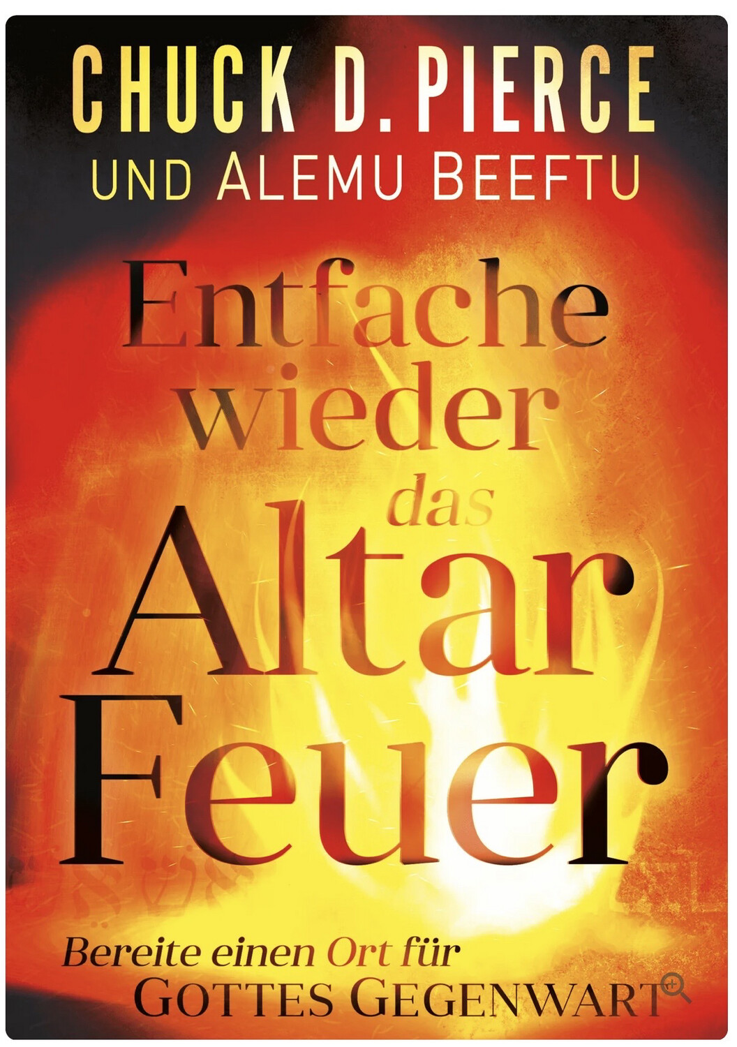 Entfache wieder das Altar Feuer