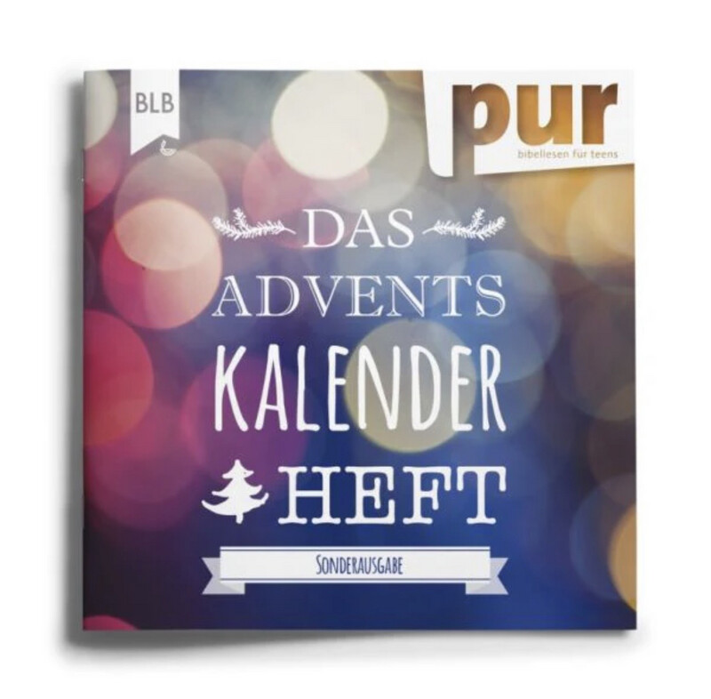 Das Adventskalenderheft -PUR Sonderausgabe Das Adventskalenderheft -PUR Sonderausgabe