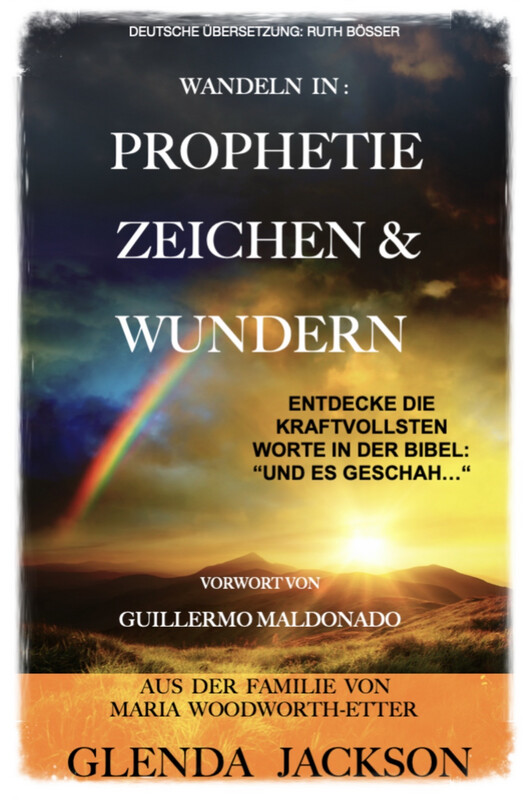 Wandeln in Prophetie, Zeichen & Wundern Wandeln in Prophetie, Zeichen & Wundern