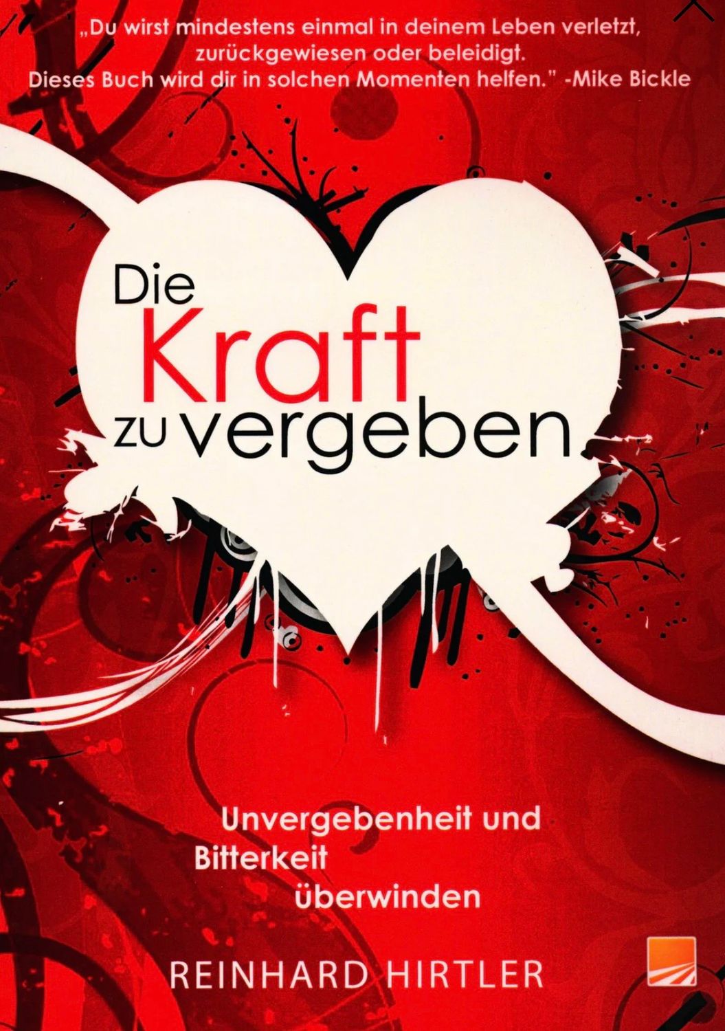 Die Kraft zu vergeben