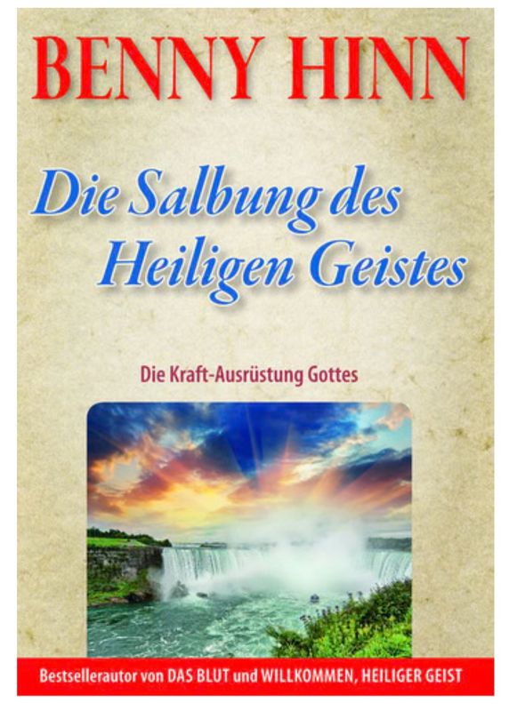 Die Salbung des Heiligen Geistes Die Salbung des Heiligen Geistes