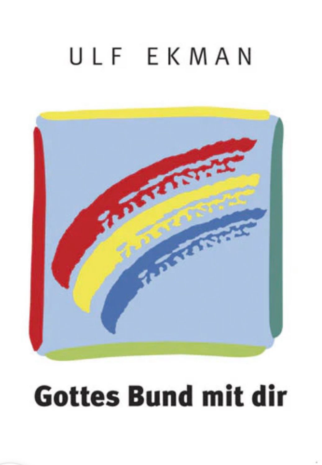 Gottes Bund mit dir