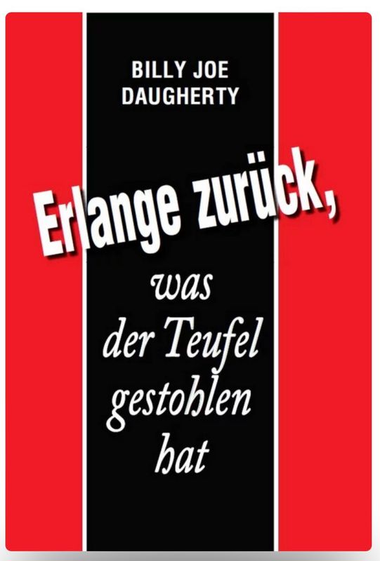 Erlange zurück was der Teufel gestohlen hat Erlange zurück was der Teufel gestohlen hat