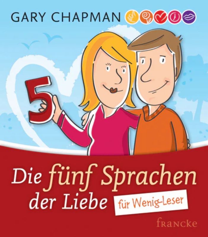 Die 5 Sprachen der Liebe für Wenig-Leser