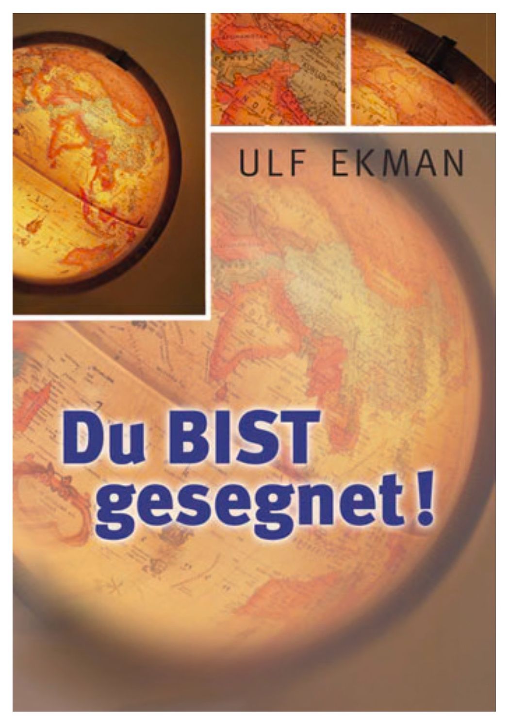 Du bist gesegnet