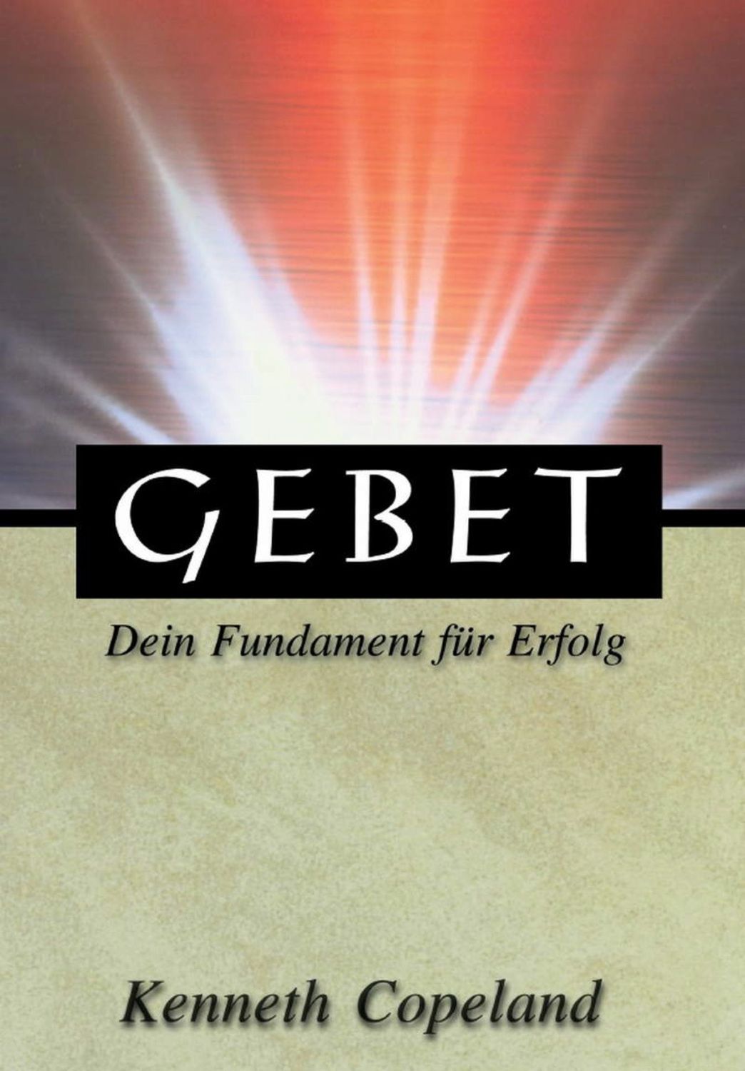 Gebet - Dein Fundament für Erfolg