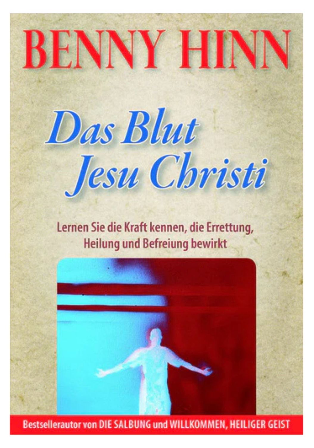 Das Blut Jesu Christi