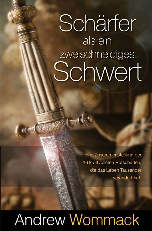 Schärfer als ein zweischneidiges Schwert Schärfer als ein zweischneidiges Schwert