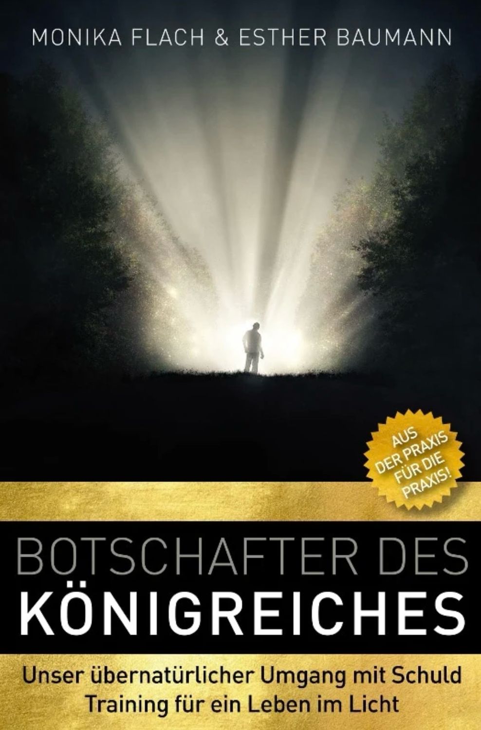 Botschafter des Königreiches- Unser übernatürlicher Umgang mit Schuld