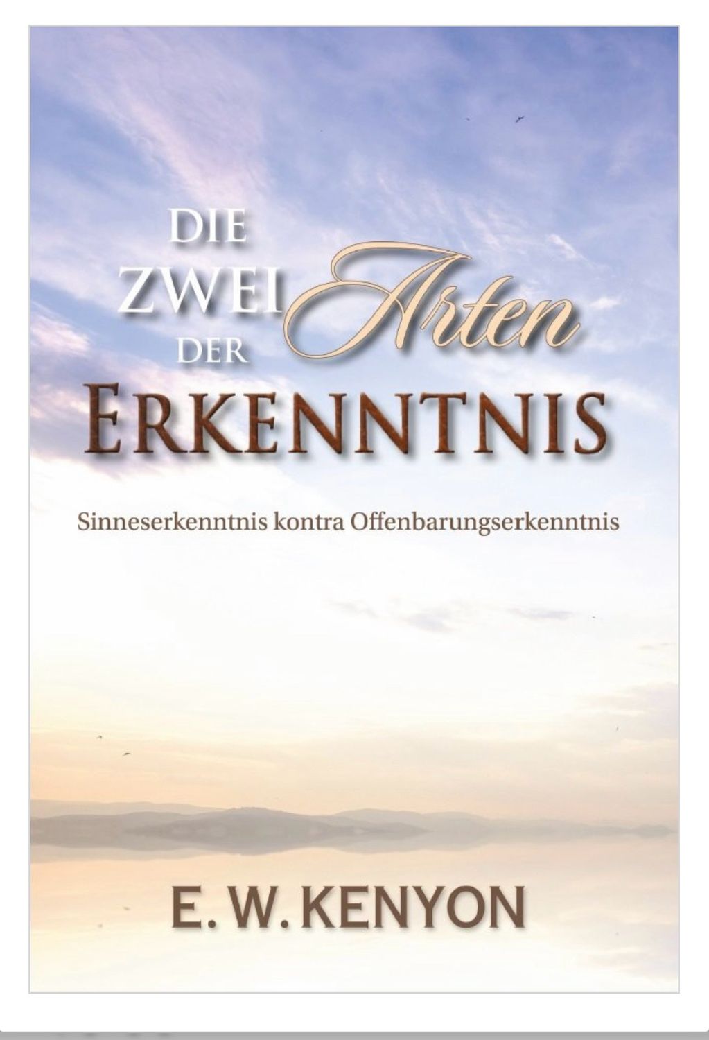 Die zwei Arten der Erkenntnis