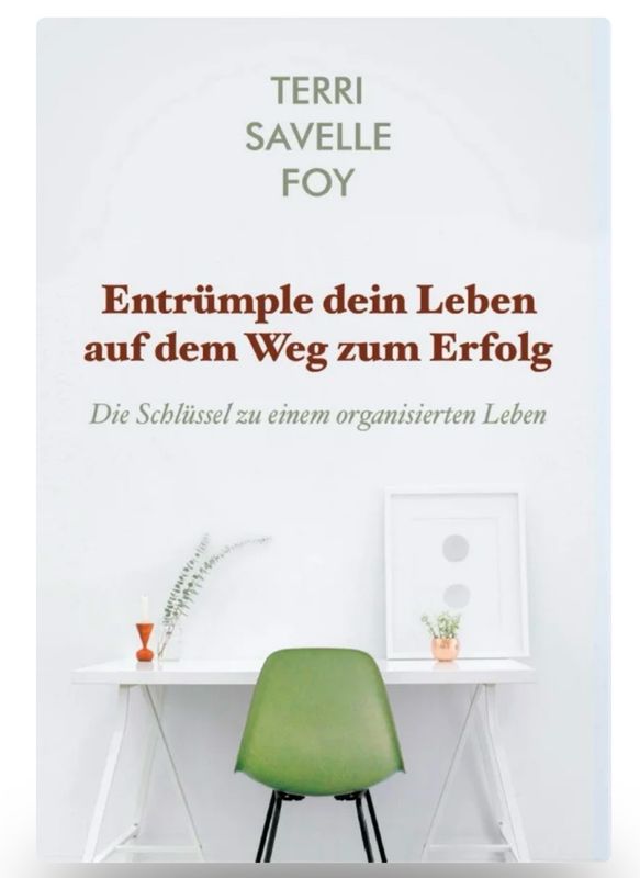 Entrümple dein Leben auf dem Weg zum Erfolg