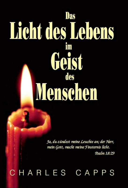 Das Licht des Lebens im Geist des Menschen Das Licht des Lebens im Geist des Menschen