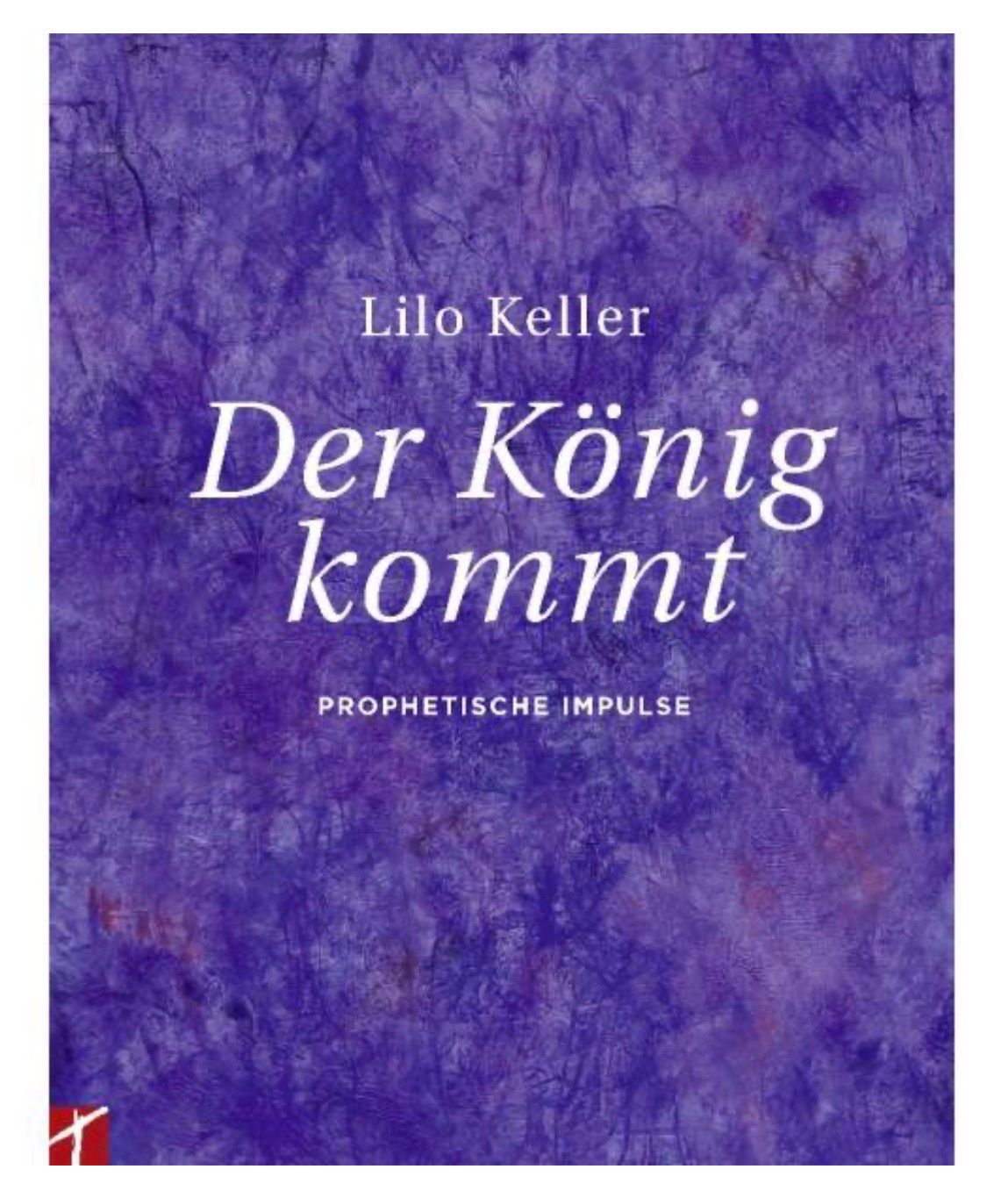 Der König kommt - Prophetische Impulse