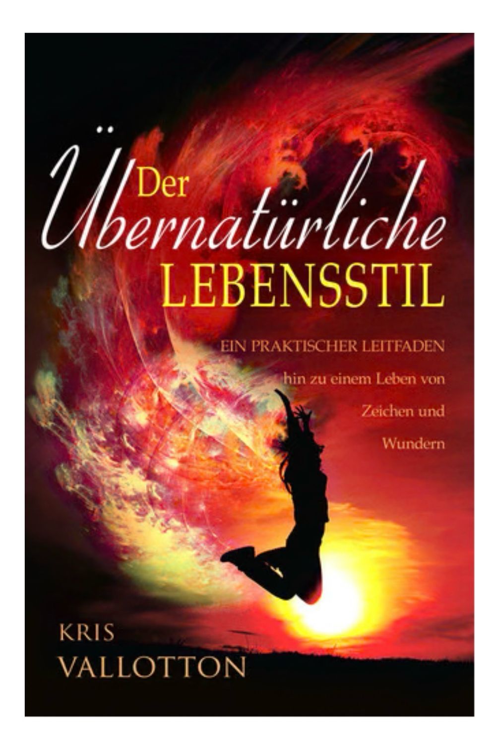 Der übernatürliche Lebensstil