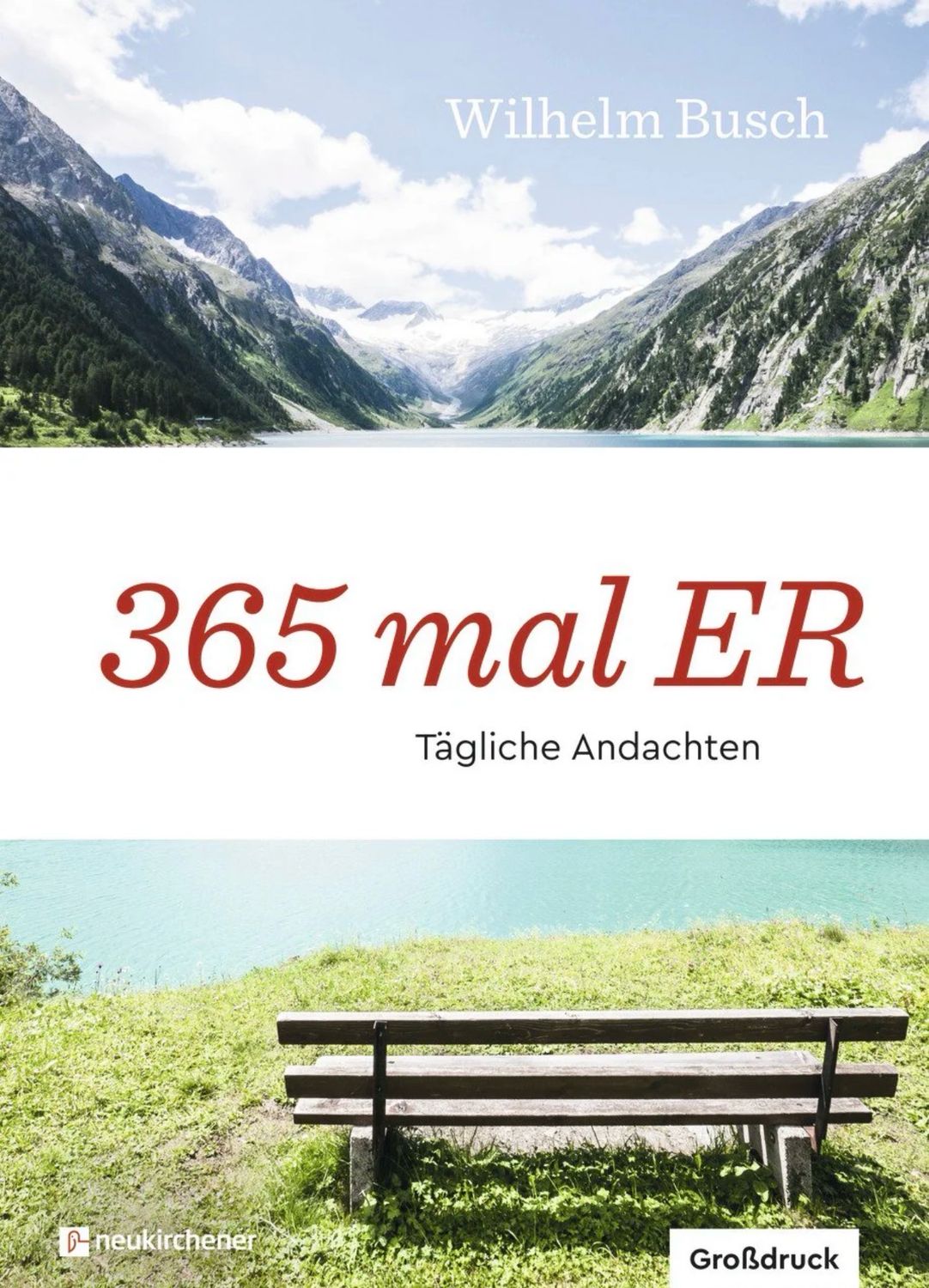 Andachtsbuch - 365 mal ER - Großdruck