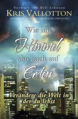 Wie im Himmel also auch auf Erden Wie im Himmel also auch auf Erden