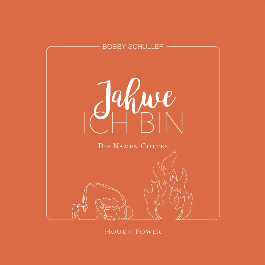 Jahwe - Ich bin - Die Namen Gottes