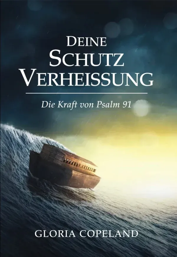 Deine Schutzverheissung - Die Kraft von Psalm 91