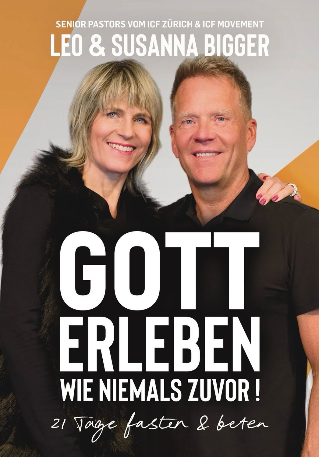 Gott erleben wie niemals zuvor! 21 Tage fasten und beten