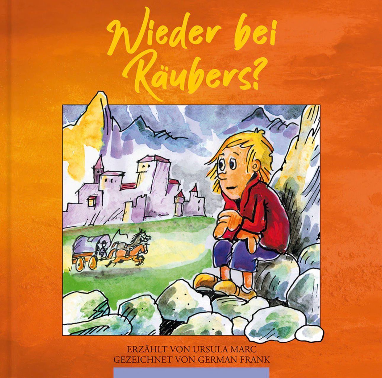 Nicht wie bei Räubers - Band 2 - Wieder bei Räubers?