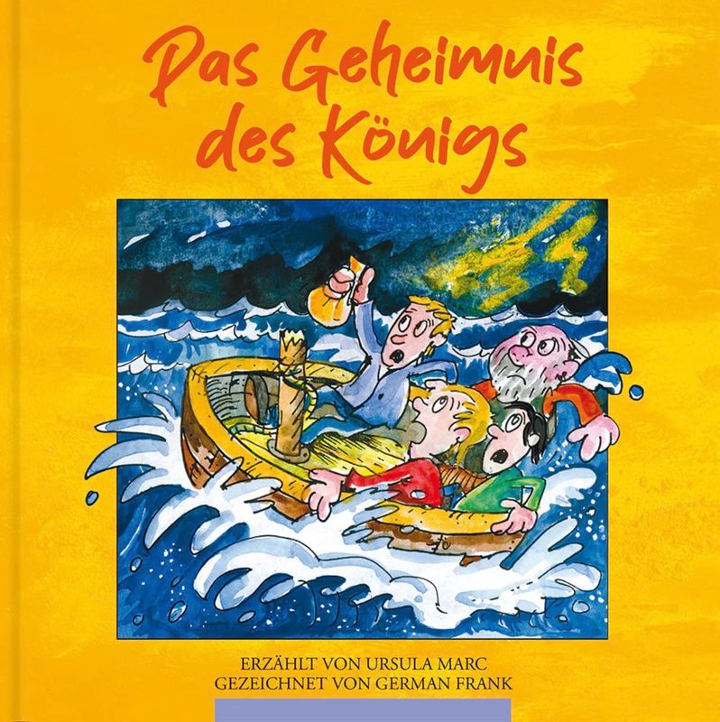 Nicht wie bei Räubers - Band 3 - Das Geheimnis des Königs
