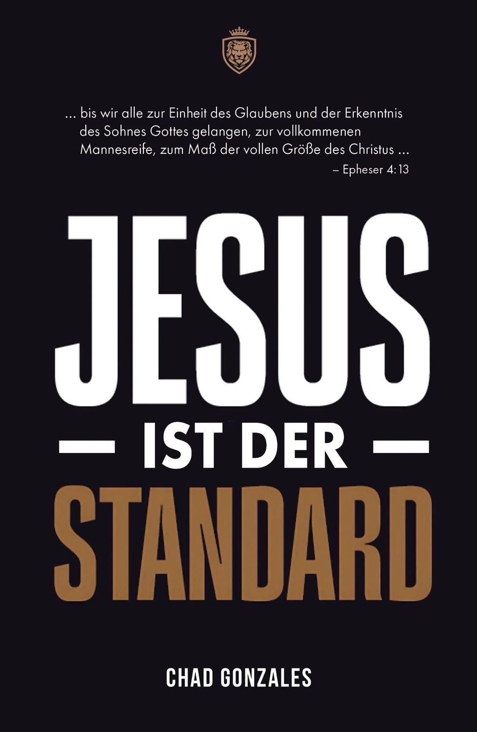 Jesus ist der Standard