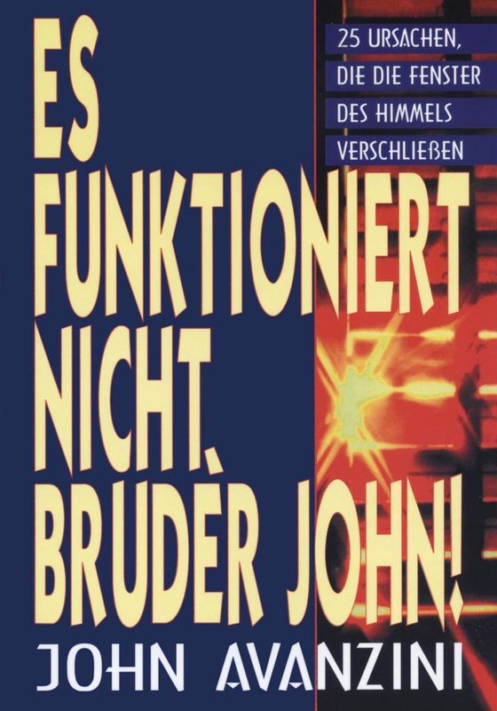 Es funktioniert nicht, Bruder John! Es funktioniert nicht, Bruder John!