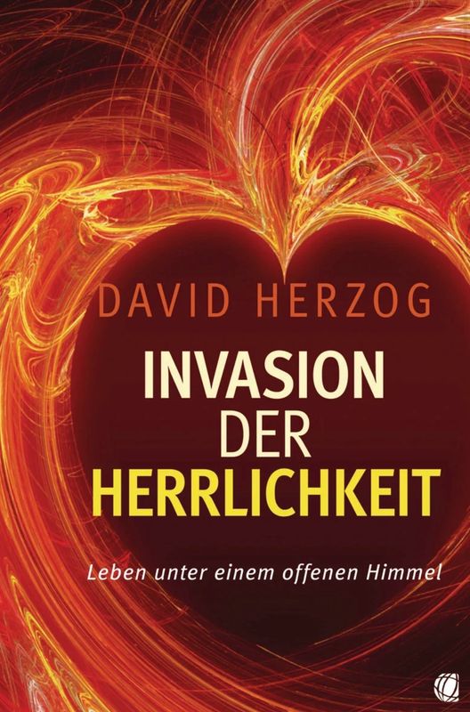 Invasion der Herrlichkeit - Leben unter einem offenen Himmel Invasion der Herrlichkeit - Leben unter einem offenen Himmel