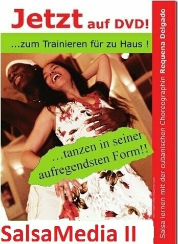 SalsaMedia II - für alle Salseros mit Vorkenntnissen aus SalsaMedia I