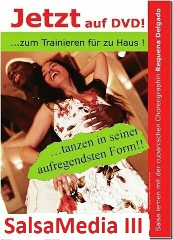 SalsaMedia III - der Einstieg in die SalsaCubana für alle Salsatänzer