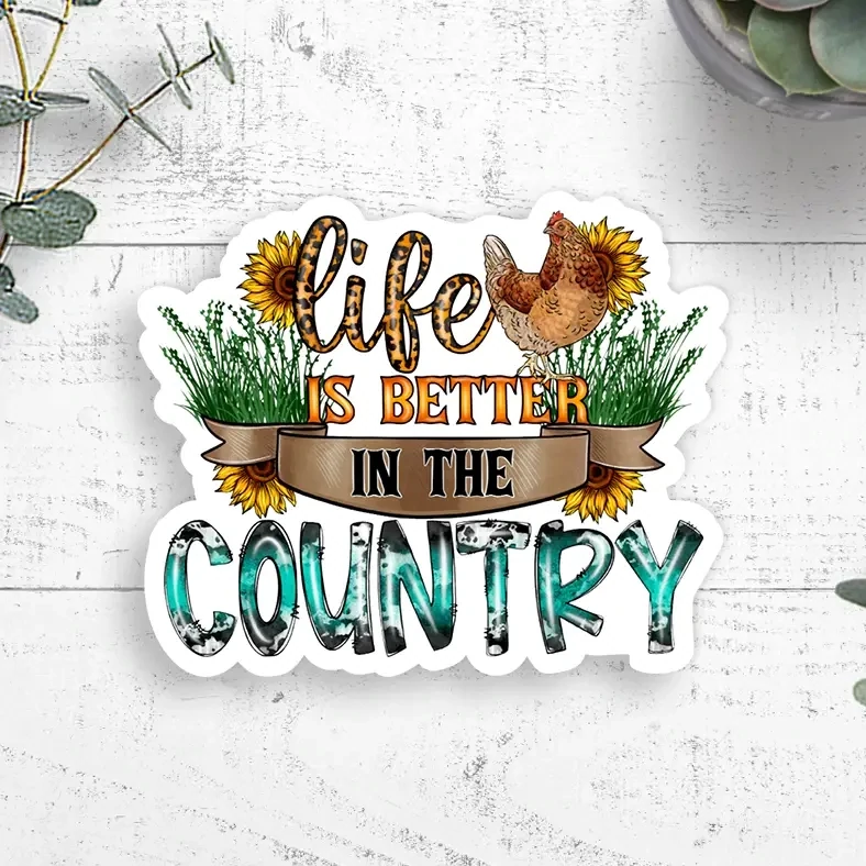 Life Is Better In The Country Vinyl Sticker